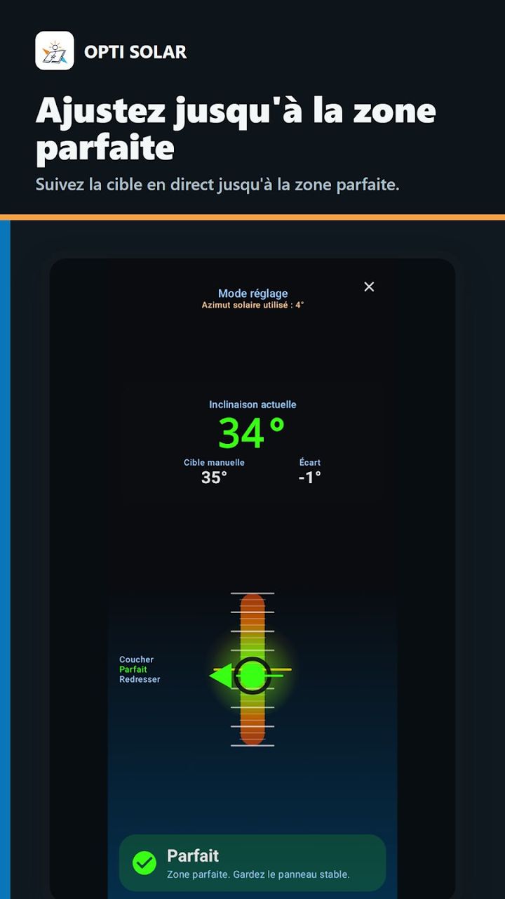 Mode réglage : inclinaison 34°, cible 35°, indicateur de zone parfaite